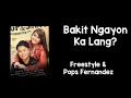 Bakit Ngayon Ka Lang Lyrics Freestyle Pops Fernandez 