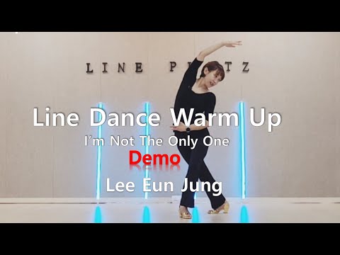 Line Dance Warm up - I'm not the only one (Demo)