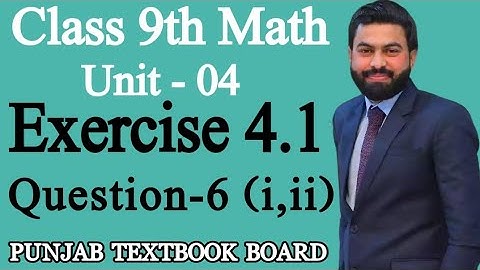 Class 9th Math Unit 4-Exercise 4.1 Question 6 (i,ii) -9th Maths Exercise 4.1 Question 6 (i,ii)- PTB