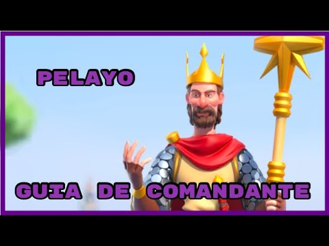 Pelayo, Guia de Comandante - Rise of Kingdoms en Español