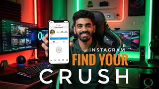 Find Your Crush On Instagram! Proven Trick 💯