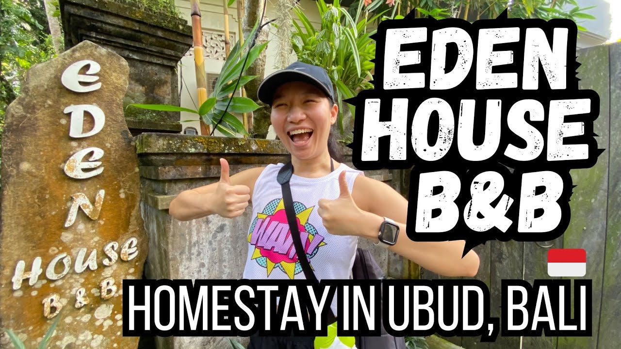 Ubud Bali - Eden House Bed and Breakfast
