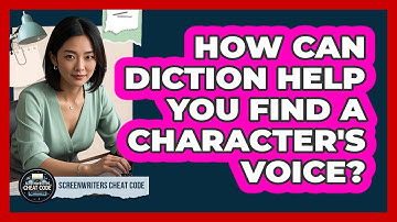 How Can Diction Help You Find A Character