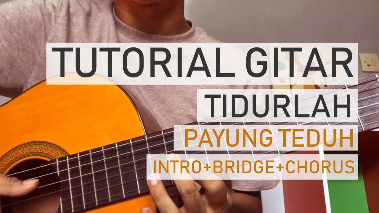 Tidurlah - Payung Teduh (Tutorial Gitar Mudah)