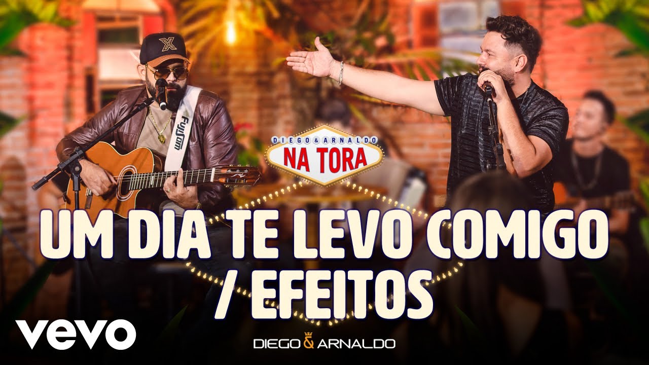 Diego & Arnaldo - Um Dia Te Levo Comigo / Efeitos (Ao Vivo) Diego & Arnaldo - Um Dia Te Levo Comigo / Efeitos (Ao Vivo)