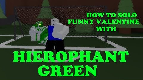 How to solo Funny Valentine With Hierophant Green | A Bizarre Day