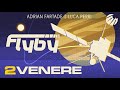 FLYBY - Storia dellâ€™esplorazione robotica del sistema solare - 02 - Venere