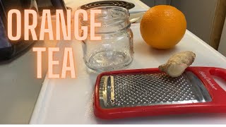 Orange Ginger Tea