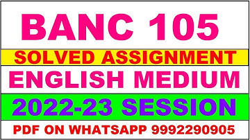banc 105 solved assignment 2022-23 | banc 105 solved assignment in english 2022-2023 | banc 105 2023