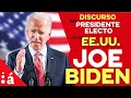 Joe #Biden,  primer discurso como presidente electo de los EE.UU.