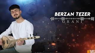 Berzan Tezer - Grani Agir Delilo 2023 Resimi