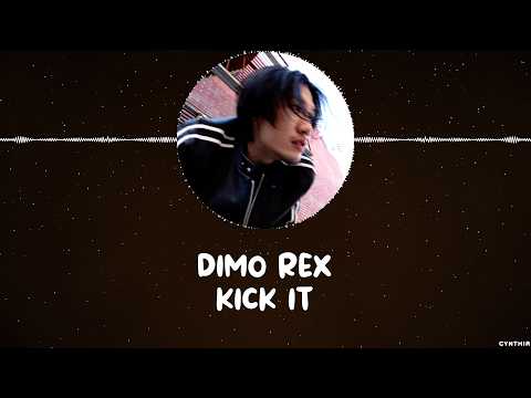 DIMO REX - KICK IT [HAN+ROM+ENG] LYRICS