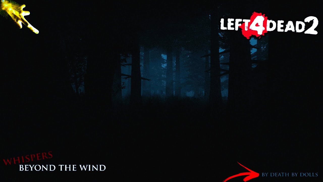 Left 4 Dead 2 | Community Campaign! | WHISPERS BEYOND THE WIND