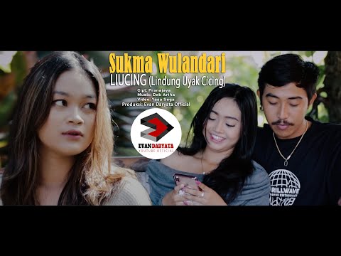 Sukma Wulandari - LIUCING (Lindung Uyak Cicing) β Evan Daryata Official