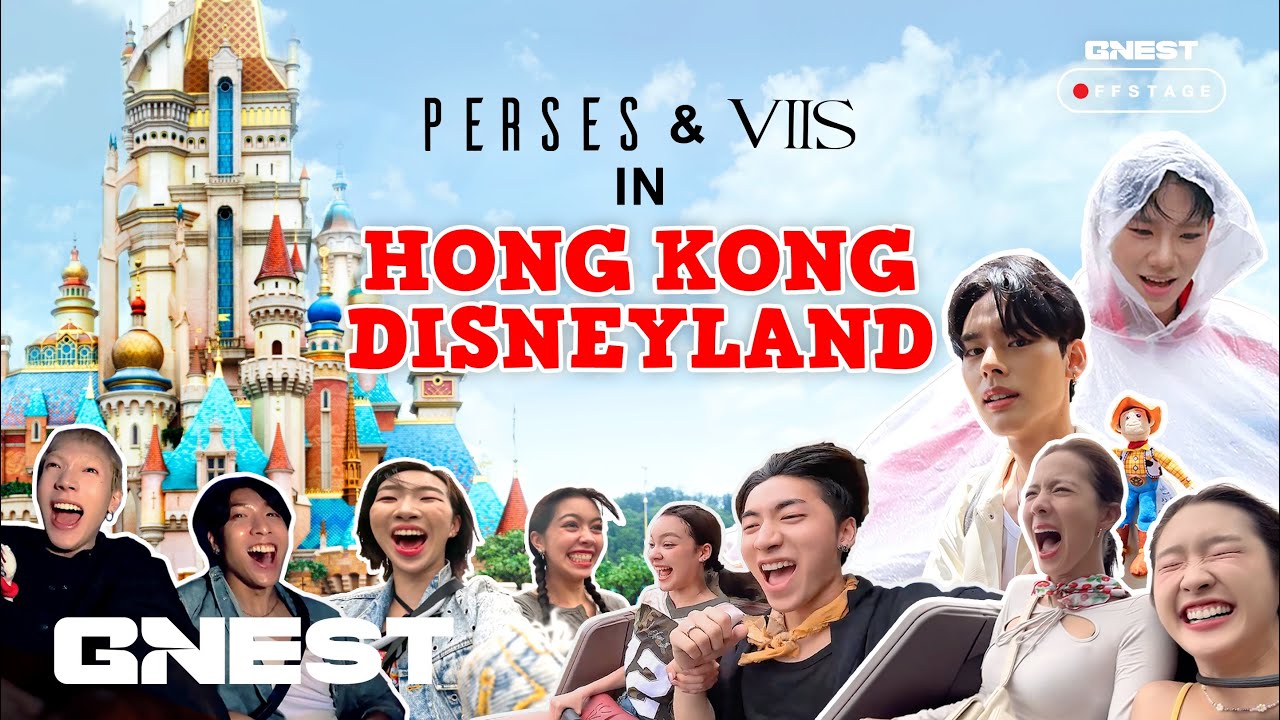 [G’NEST OFFSTAGE] | Vlog EP.10 - PERSES&VIIS in Hong Kong Disneyland🏰 ครั้งแรกกับดิสนีย์กลางสายฝน☔️!