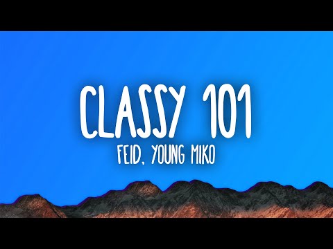 Feid, Young Miko - Classy 101