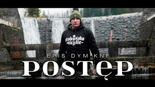 EPIS DYM KNF - POSTĘP / PROD. PHONO COZABIT // ŚRODOWISKO MIEJSKIE 3 (OFFICIAL VIDEO)