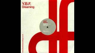Y.B.F. - Dreaming (Mara Remix)