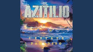 Video thumbnail of "Azitilio - L'estate paradiso"