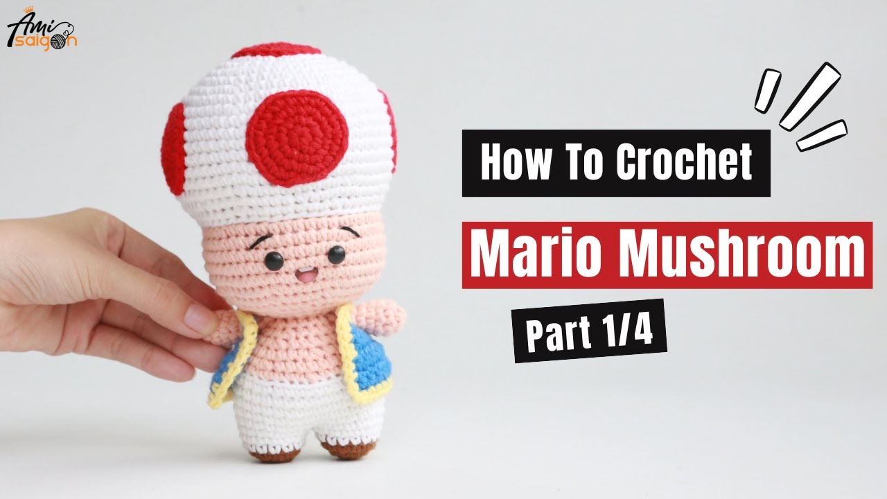 #444 |  Amigurumi Mario Mushroom (1/4)| How To Crochet Animal Amigurumi | @AmiSaigon