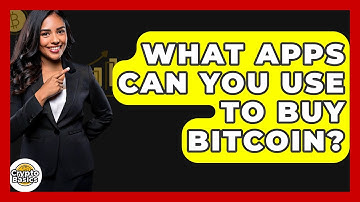 What Apps Can You Use to Buy Bitcoin? - CryptoBasics360.com