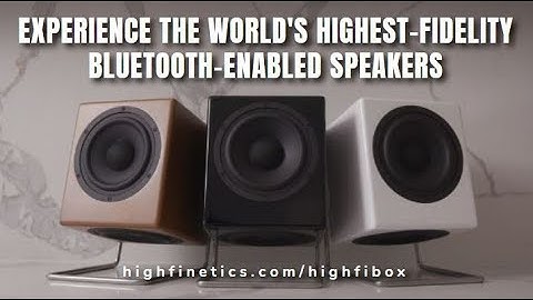 THE HIGHFIBOX : EXPERIENCE THE WORLD