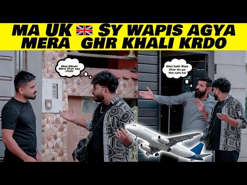 Ghr Khali Kro Owner UK sy Wapis Agya - Sharik Shah Pranks