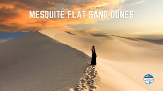 Mesquite Flat Sand Dunes in Death Valley National Park: How to Visit!