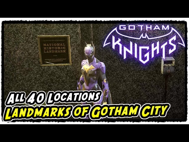 How To Find All Gotham Landmarks In Gotham Knights