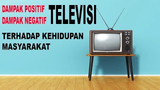 PENGARUH TELEVISI TERHADAP KEHIDUPAN MASYARAKAT
