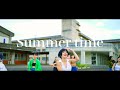 【otonariダンスエンターテインメント】summer time / KAHOH feat. KENYA