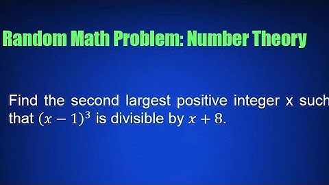 Random Math Problem: Number Theory