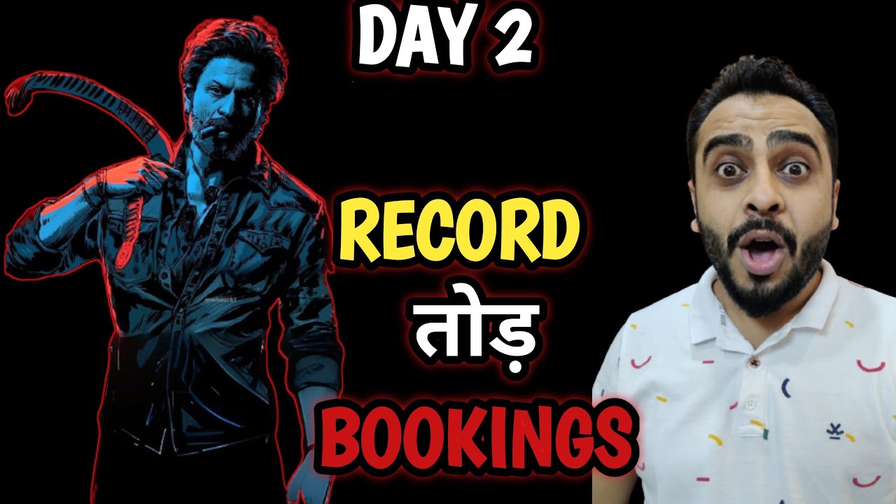 Jawan Day 2 Latest Advance Booking | Jawan Box Advance Booking | Shahrukh khan