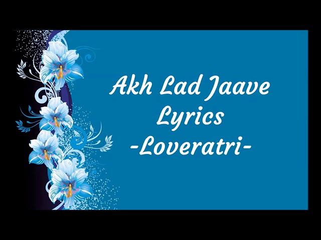 Akh lad Jaave lyrics