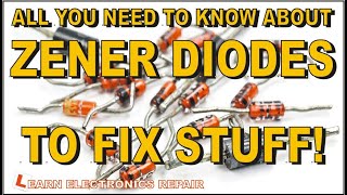 All You Need To Know About Zener Diodes To Fix Stuff!  And TVS Diodes... How Zener Diode Works