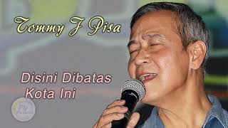 Disini di batas kota ini_Tommy J Pisa (Karaoke koplo) No Vocal