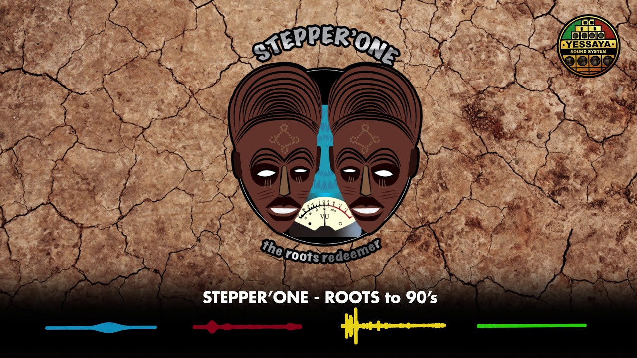 YESSAYA SELECTION #7: STEPPER'ONE - ROOTS to 90's