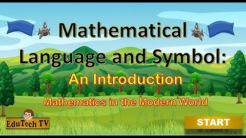 MATHEMATICAL LANGUAGE & SYMBOL: AN INTRODUCTION