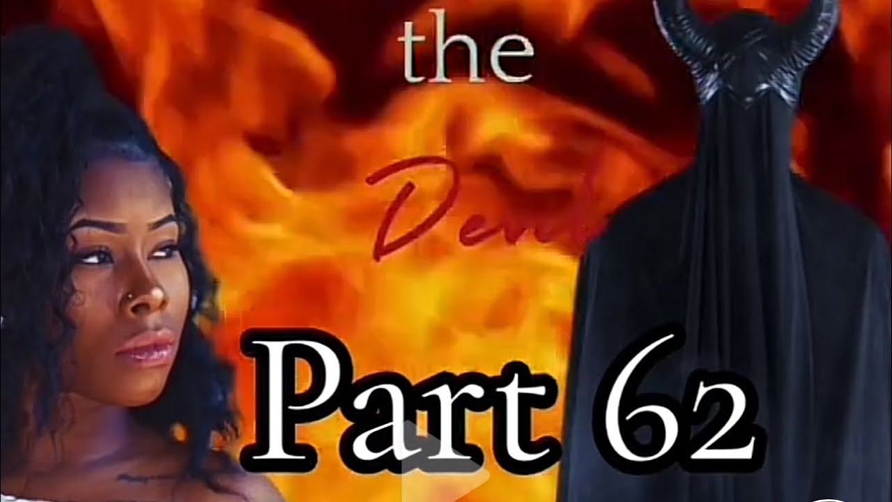 Sleeping with the DEVIL part 62 - YouTube