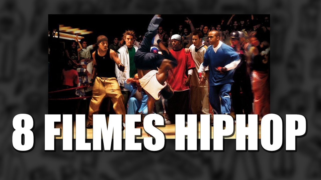 8 FILMES DA CULTURA HIP HOP pt.1 YouTube 8 FILMES DA CULTURA HIP HOP pt.1 YouTube