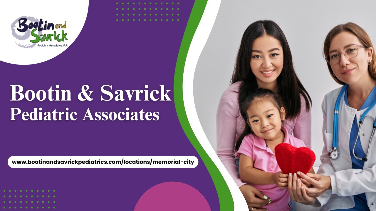 Bootin & Savrick Pediatric Associates - Pediatrician Houston, TX | Pediatric Clinic | Newborn Care