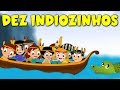 Indiozinhos -  Música Infantil