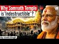 Somnath Temple: 1000 Years of Destruction, Resistance &amp; Revival! | Ankit Singh | StudyIQ IAS English