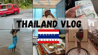 Thailand Vlog Rainy Season | It's my birthday| Phuket and Bangkok || He flew me out| Activities &etc