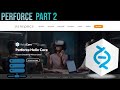 Perforce for Indie Game Studios: Essential Setup Guide | Part 2