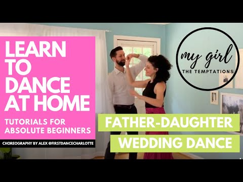 MY GIRL - THE TEMPTATIONS | FUN & EASY TO LEARN FATHER DAUGHTER WEDDING DANCE CHOREOGRAPHY TUTORIAL