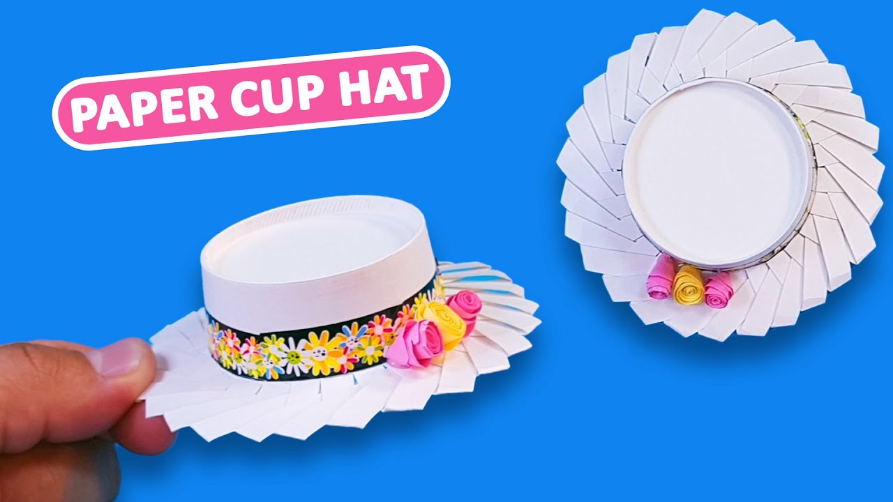 HOW TO MAKE Hat From Paper Cup. Easy paper crafts and DIY YouTube