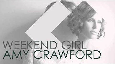 Weekend Girl - Amy Crawford