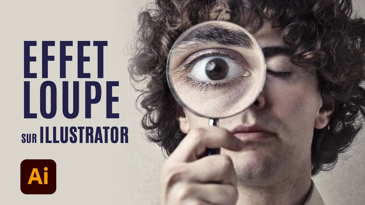 ILLUSTRATOR Effet Loupe YouTube