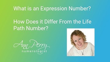 What is an Expression Number & How Does it Differ from a Life Path Number?
